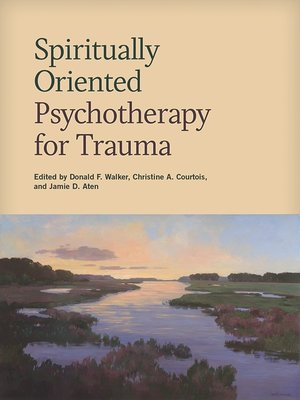 cover image of Spiritually Oriented Psychotherapy for Trauma